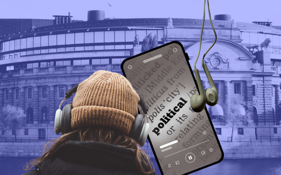 Collage, person med hörlurar, en telefon som spelar en podd med texten politik. Sveriges riksdag i bakgrunden.